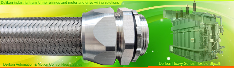 Delikon EMI RFI ESD Shielding Heavy Series Over Braided Flexible Conduit and Heavy Series Connector protects industrial Transformer wirings and motor and drive wiring.Delikon Heavy Series Over Braided Flexible Conduit offer mechanical and environmental protection to cables. Together with Delikon heavy series connector as a shielding termination, Delikon Heavy Series Over Braided Flexible Conduit assembly armoring also forms a protective bonding conductor, providing reliable protection data and power cables against Electromagnetic interference, radio frequency interference and electrostatic discharge.