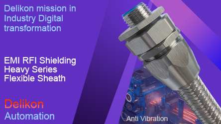 Delikon EMI RFI Shielding Heavy Series Over Braided Flexible Conduit and EMI RFI Shield Termination Heavy Series Connector, Anti Vibration Swivel Heavy Series Connector provide an optimum cable protection and shielding solution for Industrial Automation and IIoT, maintaining signal integrity in the face of numerous factory hazards