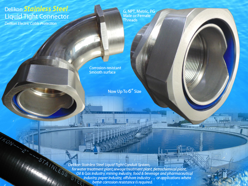Delikon Stainless Steel Liquid Tight Conduit and Stainless Steel Liquid Tight Connector are widely chosen by water treatment plant, sewage treatment plant, petrochemical plant, Oil & Gas industry, mining industry, food & beverage and pharmaceutical industry, paper industry, offshore industry . . . or applications where better corrosion resistance is required.